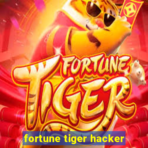 fortune tiger hacker